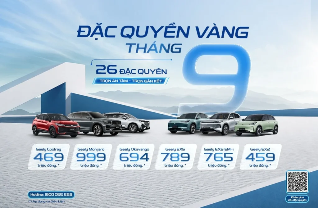 Đặc quyền vàng tháng 9: giá xe Geely hấp dẫn kèm 26 quyền lợi “Trọn an tâm – Trọn gắn kết”